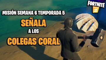 ¿Dónde están los Colegas Coral en Fortnite Temporada 5?