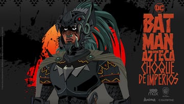 Batman Azteca: Choque de imperios:  de qué trata y qué es lo que se ha dicho