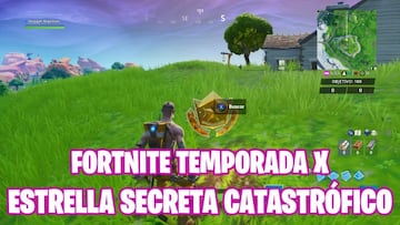 Fortnite Battle Royale - Temporada X: estrella de batalla secreta de Catastr&oacute;fico