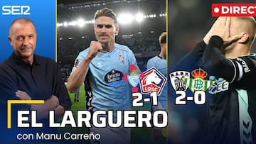 El Larguero, en directo: triunfo del Celta, derrota del Betis y elecciones en el Barça