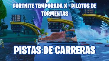 Fortnite Battle Royale - Temporada X | Desafío de Pilotos de Tormentas: completa una vuelta de una pista de carreras
