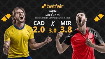 Cádiz CF vs. CD Mirandés: horario, dónde ver, pronósticos y clasificación