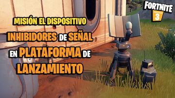 ¿Dónde están los inhibidores de señal en Plataforma de Lanzamiento en Fortnite?