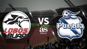 Lobos BUAP – Puebla en vivo: Liga MX, Derbi Poblano