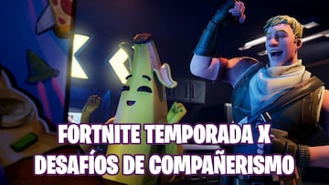 Fortnite Battle Royale - Temporada X: gu&iacute;a de desaf&iacute;os de Compa&ntilde;erismo