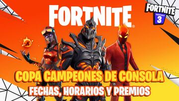 Copa Campeones de Consola de Fortnite marzo 2022: fechas, horarios y cómo participar