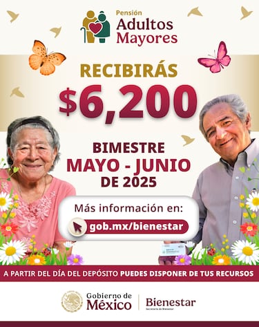 Pensión Bienestar 2025: estos adultos mayores reciben 6 mil 200 pesos del 26 al 30 de mayo