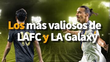 Los 8 jugadores más valiosos de LAFC y LA Galaxy