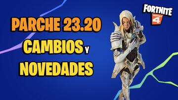 Parche 23.20 de Fortnite: nuevas skins, objetos, Aumentos de Realidad, Misiones y m&aacute;s