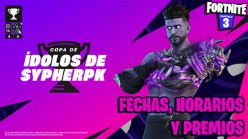 Fechas y horarios de la Copa de &Iacute;dolos de SypherPK en Fortnite: c&oacute;mo conseguir su skin gratis