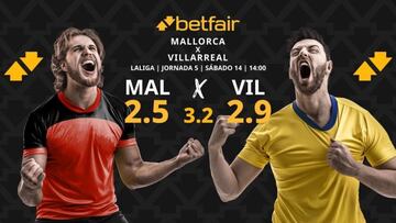 RCD Mallorca vs. Villarreal CF: horario, dónde ver, pronósticos y clasificación