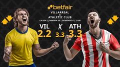 Villarreal CF vs. Athletic Club: horario, dónde ver, pronósticos y clasificación