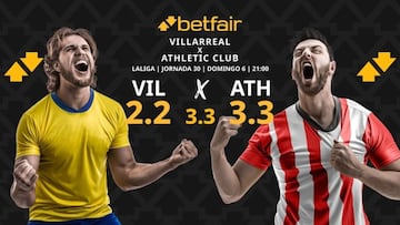 Villarreal CF vs. Athletic Club: horario, dónde ver, pronósticos y clasificación