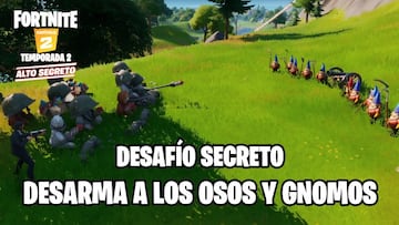 Desaf&iacute;o secreto de Fortnite: desarma a los osos y los gnomos