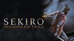 Sekiro: Shadows Die Twice