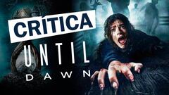 ¿Merece la pena la película de ‘Until Dawn’?