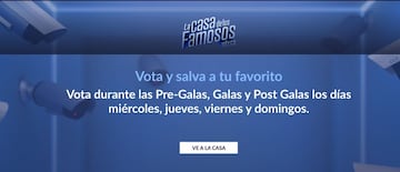 La Casa de los Famosos: Cómo votar para salvar a tu favorito