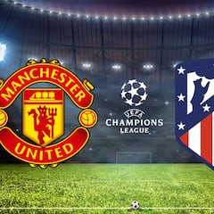 Manchester United - Atletico Madrid: times, TV, how to watch online, Champions League