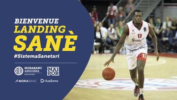 Landing Sanè. nuevo jugador del MoraBanc Andorra.