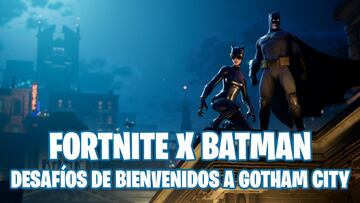 Fortnite Battle Royale - Temporada X: gu&iacute;a de desaf&iacute;os de Bienvenidos a Gotham City