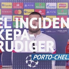 La explicación natural de Kovacic sobre el lío entre Kepa y Rüdiger