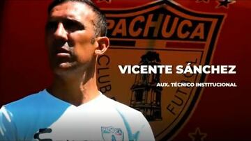 Vicente Sánchez regresa a la Liga MX como auxiliar institucional de Pachuca