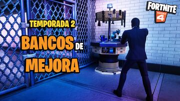 fortnite capitulo 4 temporada 2 mega bancos de mejora de armas como mejorar armas