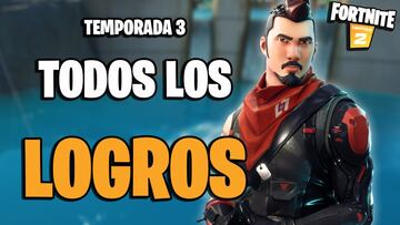 Fortnite Cap&iacute;tulo 2 - Temporada 3: lista de todos los logros