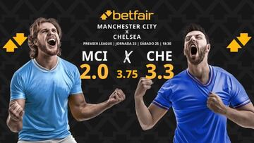 Manchester City vs. Chelsea: horario, dónde ver, pronósticos y clasificación