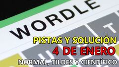 Wordle en español, científico y tildes para el reto de hoy 4 de enero: pistas y solución