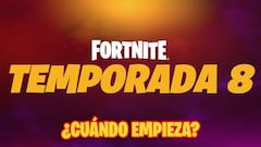 Fortnite: ¿cuándo empieza la Temporada 8 y termina la 7?