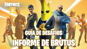 Fortnite Cap&iacute;tulo 2 - Temporada 2: gu&iacute;a de desaf&iacute;os del Informe de Brutus