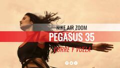 Pegasus 35: Tecnología para correr y volar