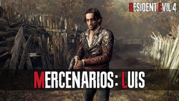 resident evil 4 remake modo mercenarios luis guia