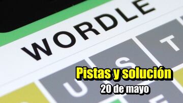 Wordle hoy 20 de mayo | Pistas y solución en español: normal, tildes y científico