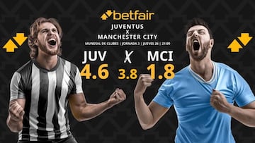 Juventus vs. Manchester City: horario, dónde ver, pronósticos y clasificación
