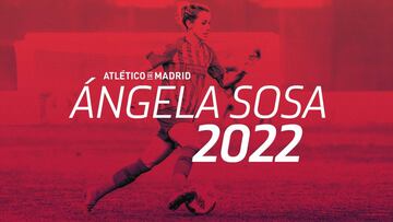 El Atlético cierra la continuidad de Ángela Sosa hasta 2022