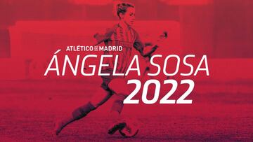 El Atlético cierra la continuidad de Ángela Sosa hasta 2022