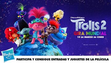 Gana entradas y un muñeco de la película Trolls 2 Gira Mundial