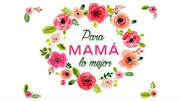 ¡Feliz día de las madres 2019!