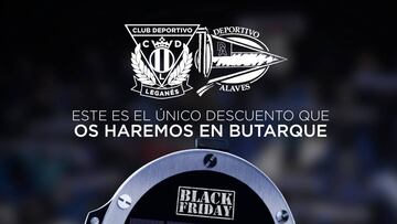 Cartel promocional del CD Leganés vacilando al Alavés con el Black Friday.