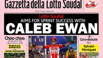 Portada de La Gazzetta della Lotto Soudal, una imitación de La Gazzetta dello Sport con la que el Lotto-Soudal ha presentado su equipo para el Giro de Italia con Caleb Ewan como líder.