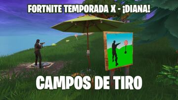 Fortnite Battle Royale - Temporada X | Desaf&iacute;o de &iexcl;Diana!: &iquest;d&oacute;nde est&aacute;n los campos de tiro?