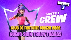 Club de Fortnite marzo 2022: skin Tracy Trabas anunciado