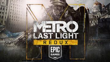 Metro Last Light Redux, nuevo juego gratis en Epic Games Store; cómo descargar en PC
