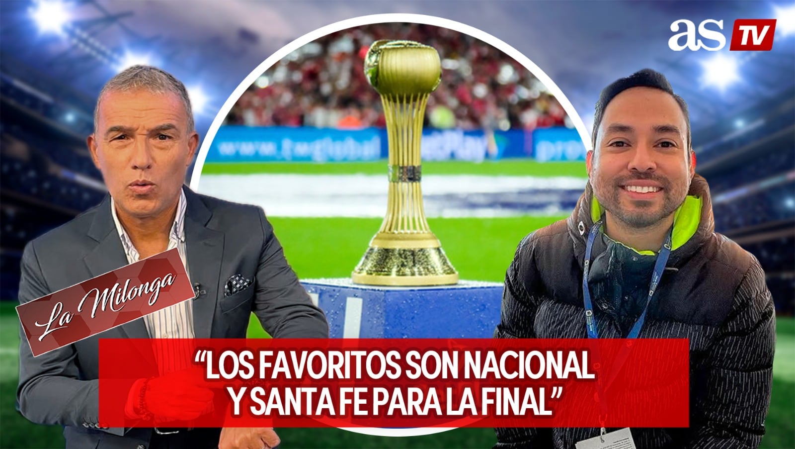“Los Favoritos son Nacional y Santa Fe para la final”: #LaMilonga Magnoli y Arce AS