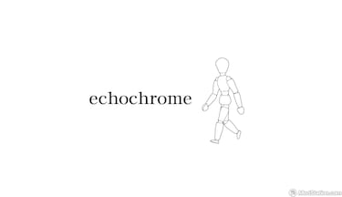 [TGS] Echochrome