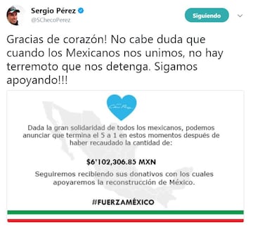 El piloto mexicano de Fórmula 1 expresó que donará tres millones de pesos para apoyar a los damnificados por el temblor del 19 de septiembre. Además, el automovilista de Force India aprovechó su fundación para motivar aportaciones voluntarias, que que serán quintuplicadas por la fundación Carlos Slim.