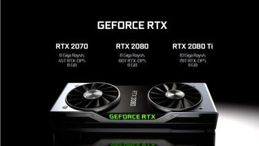 Todo lo que debes de saber sobre las nuevas GeForce RTX