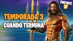 Fortnite: ¿cuándo termina la Temporada 3?